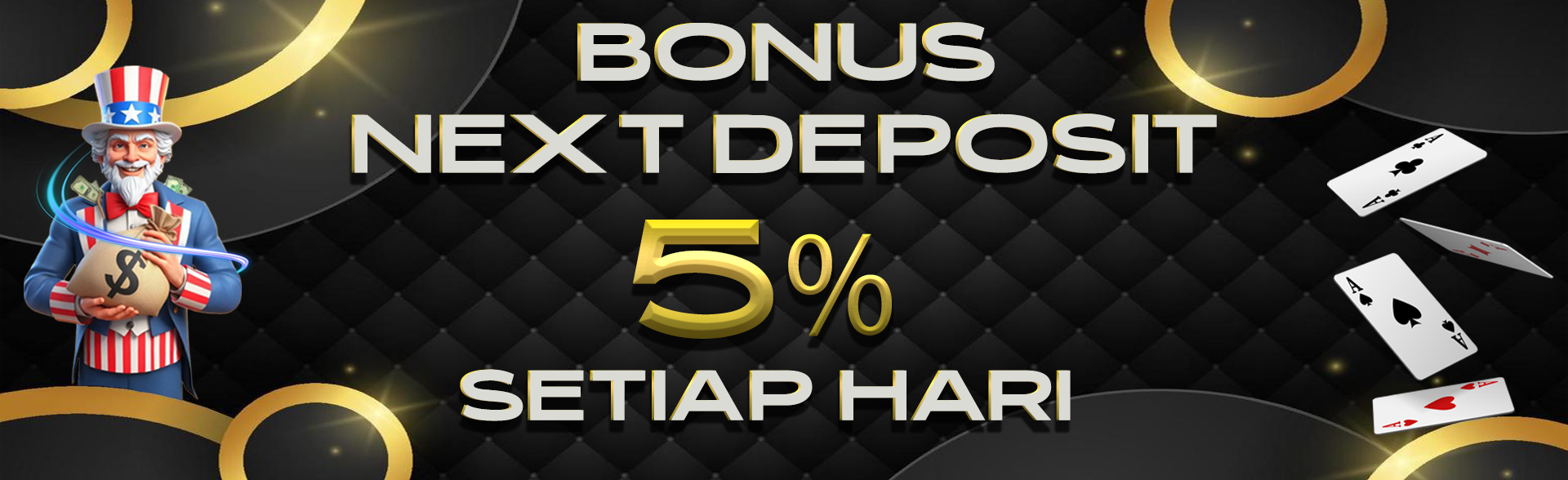 Bonus Next Deposit 5 % Setiap Hari