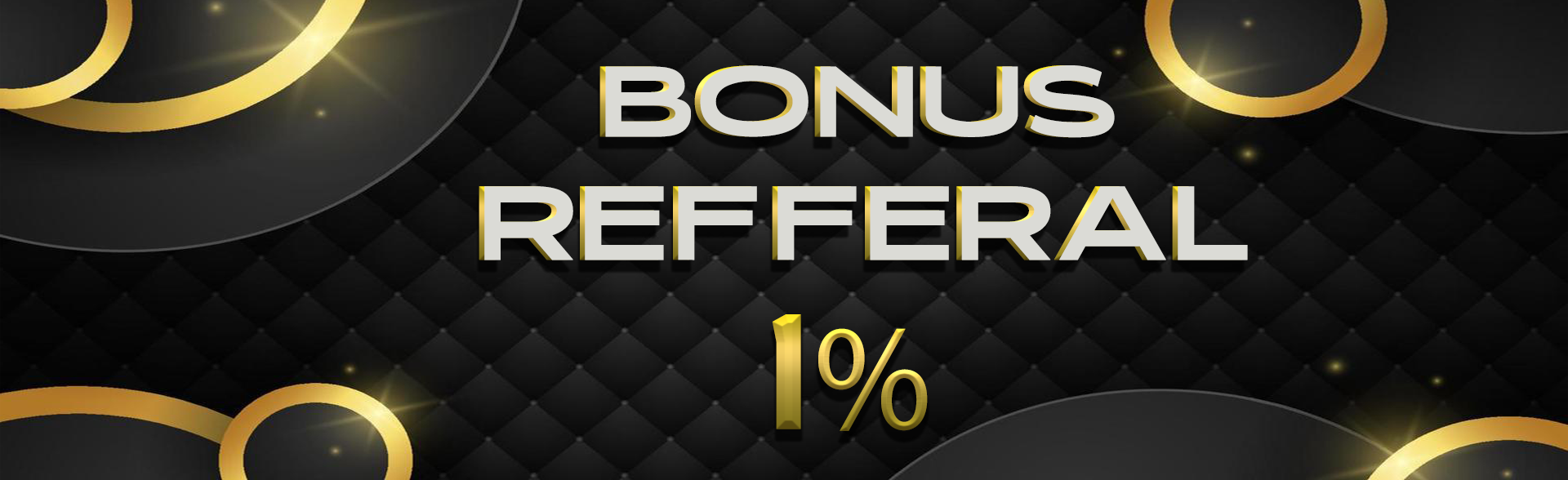 Bonus Refferal 1%