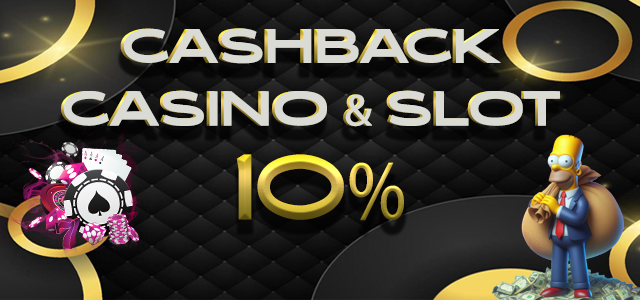 Cashback Casino & Slot 10 %